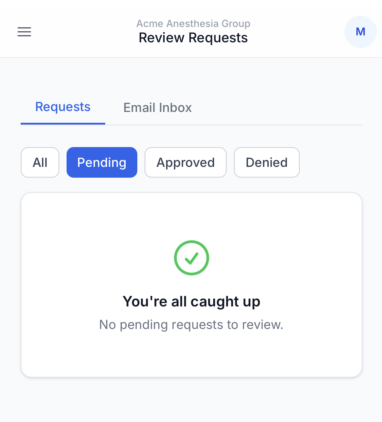 The Request Hub screen: a review queue with tabs for requests and email inbox, filters for pending, approved, and denied, showing you're all caught up.